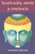 Respiracion, la mente y la conciencia
