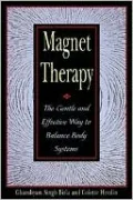 Magnet Therapy: The Gentle and Effective Way to Balance Body Systems