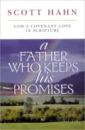A Father Who Keeps His Promise: God's Covenant Love in Scripture