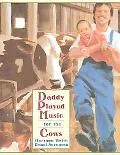 Daddy Played Music For The Cows