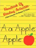 Handbook of Reading Activities: From Teacher to Parent to Child