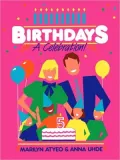 Birthdays: A Celebration