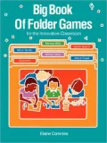 The Big Book of Folder Games: For the Innovative Classroom