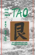 Das Tao Des Seins: Ein Arbeitsbuch Zum Denken Und Handeln / The Tao of Being