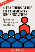 Teacher Power: Strategies for Parent, Teacher and Community Groups to Improve the Schools