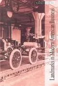 Landmarks in Modern American Business 1944-1974