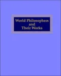World Philosophers and Their Works, Vol. 3