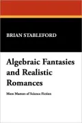 Algebraic Fantasies and Realistic Romances: More Masters of Science Fiction