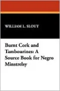 Burnt Cork And Tambourines