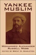 Yankee Muslim by Mohammed Alexander Russell Webb — book cover