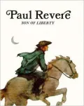 Paul Revere: Son of Liberty