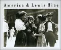 America &amp; Lewis Hine