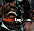Violent Legacies