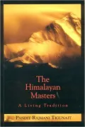 Himalayan Masters: A Living Tradition