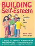 Building Self-Esteem : A Workbook for Teens