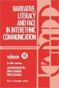 Narrative, Literacy, and Face in Interethnic Communication