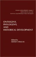 Ontogeny, Phylogeny, and Historical Development