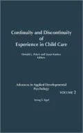 Continuity and Discontinuity of Experience in Child Care