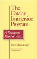 The Catalan Immersion Program: A European Point of View