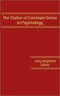 The Status of Common Sense in Psychology