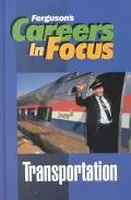 Careers in Focus/Transportation