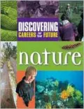 Discovering Careers for Your Future/Nature