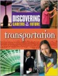 Discovering Careers for Your Future/Transportation
