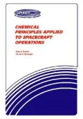 Chemical Principles Applied to Spacecraft Operations