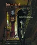 Historical Fictions: Edward Lamson Henry's Paintings of Past and Present