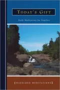 Today's Gift: Daily Meditations for Families