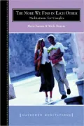 The More We Find in Each Other: Meditations for Couples