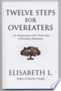 Twelve Steps For Overeaters