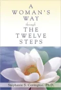 A Woman's Way Through the Twelve Steps