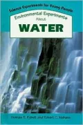 Environmental Experiments about Water