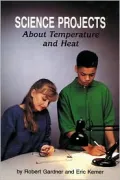 Science Projects About Temperature and Heat