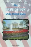 The presidency of the United States