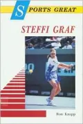 Sports Great Steffi Graf - Ron Knapp - Hardcover