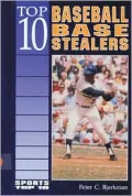 Top 10 Baseball Base Stealers