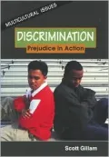 Discrimination: Prejudice in Action