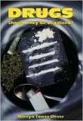 Drugs: Should They Be Legalized?