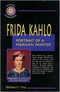 Frida Kahlo: Portrait of a Mexican Painter
