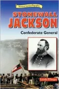 Stonewall Jackson: Confederate General