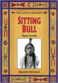 Sitting Bull: Sioux Leader