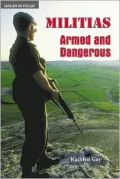Militias: Armed and Dangerous