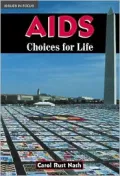 AIDS: Choices for Life