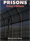 Prisons: Today's Debate