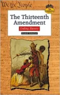 The Thirteenth Amendment