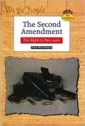 The Second Amendment: The Right to Own Guns
