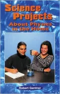 Science Projects About Physics in the Home