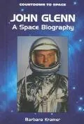 John Glenn: A Space Biography